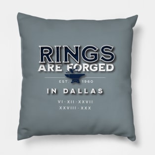 Rings are Forged in Dallas Pillow