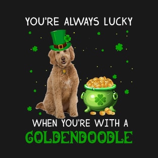 Always Lucky When You_re With A Goldendoodle T-shi T-Shirt