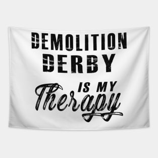 Demolition Derby is my therapy Tapestry