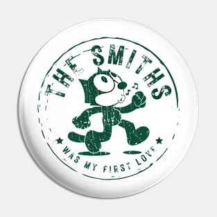smiths was my first love Pin