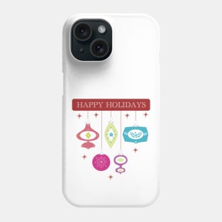 Happy Holidays Ornaments Phone Case