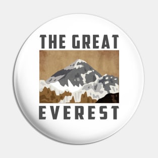 great everest t-shirt Pin