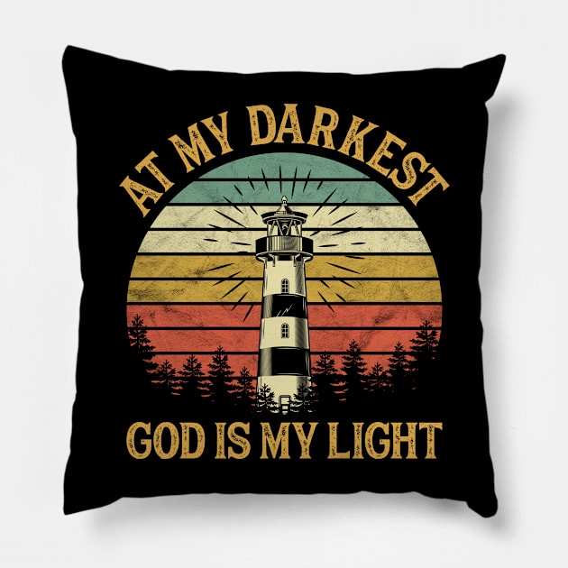 Vintage Christian At My Darkest God Is My Light Pillow by GreggBartellStyle