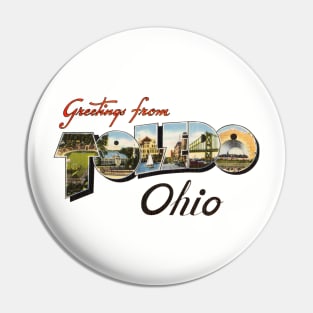 Greetings from Toledo Ohio Pin