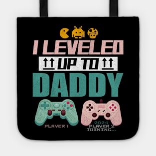 I Leveled Up To Daddy 2024 Soon To Be Dad Fathers Day Tote