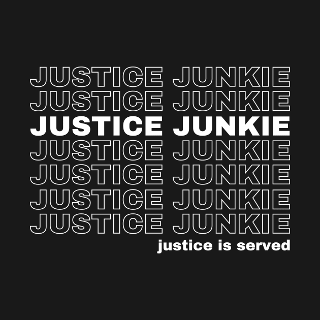 Justice Junkie Lawyer Gift by whatabouthayley