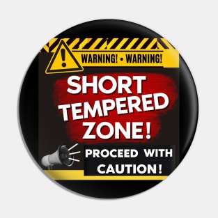 Short Tempered Zone Pin