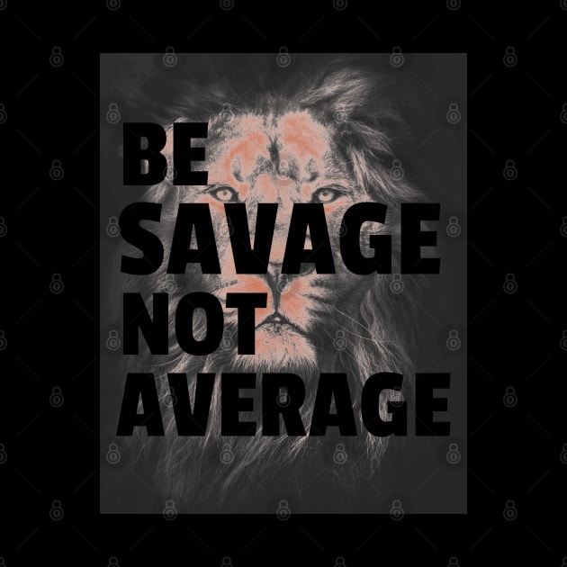 Savage Mood Quote, Sassy Quotes On Lion by Feminist Foodie