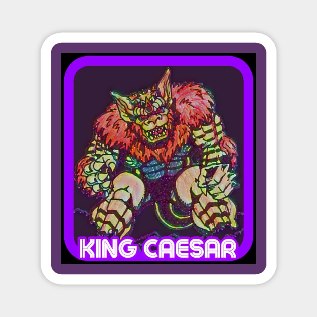 KING CAESAR Magnet by Robzilla2000