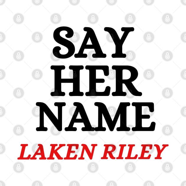 Say-Her-Name-Laken-Riley by SonyaKorobkova