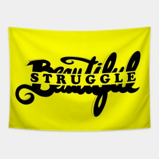 Beautiful Struggle Tapestry