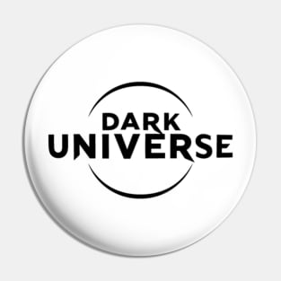 The Dark Universe Logo Pin