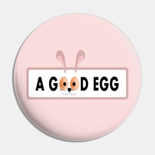Every Bunny Loves A Good Egg (pink ver.) Pin