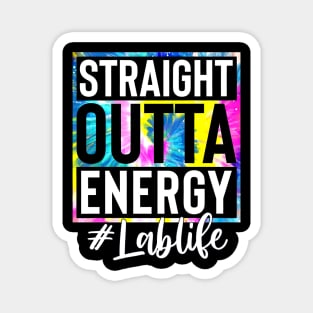 Lab Life Straight Outta Energy Tie Dye Magnet