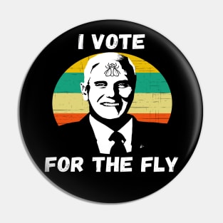 Funny Pence Vice Presidential Debate I Vote For The Fly Pin