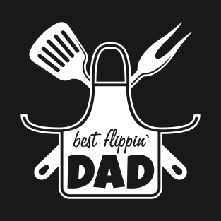 Best Flippin' Dad BBQ Grill Lover T-Shirt