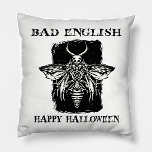 Bad english Pillow