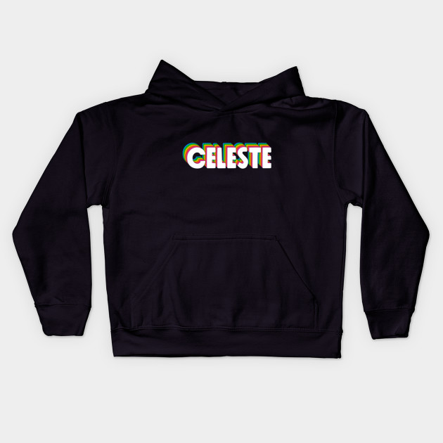 Hello My Name Is Celeste Rainbow Name Tag Celeste Kids Hoodie Teepublic
