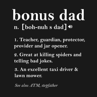 Bonus Dad T Shirts Teepublic