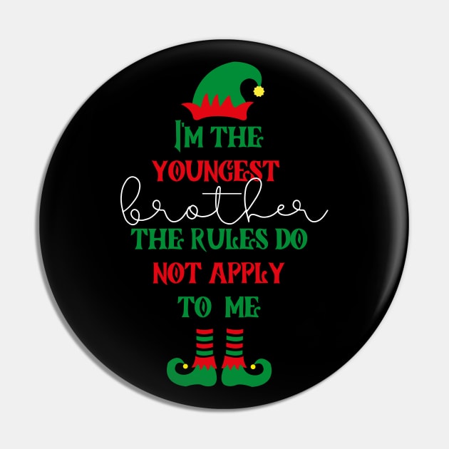 I'm the youngest brother the rules do not apply to me Pin by click2print