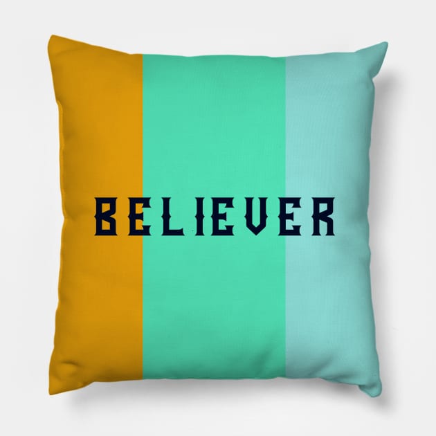 Believer Pillow by SiGo