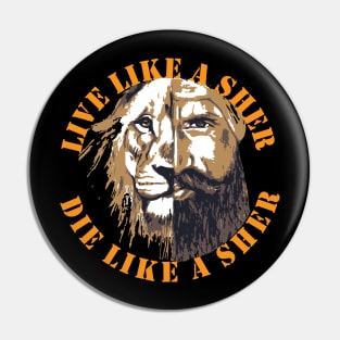 Live Like a Sher Die Like a Sher Sikh Lion Pin