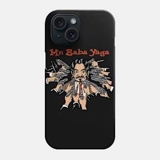 mr baba yaga Phone Case