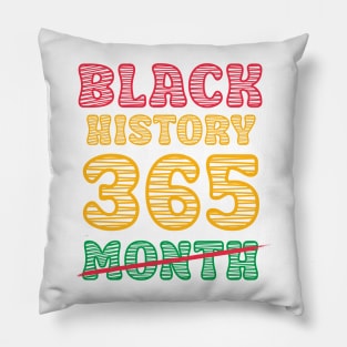 Black History Month 24/7/365 african american Pillow