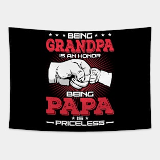 Being Grandpa is an Honor being Papa is Priceless Father Tapestry