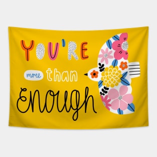 You are more than enough Tapestry