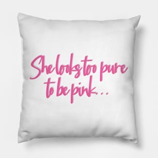 Grease Pink Ladies Quote Pillow