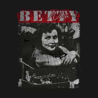 TEXTURE ART -Betty White T-Shirt