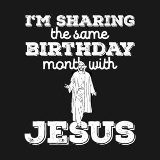 Birthday With Jesus Lover T-Shirt