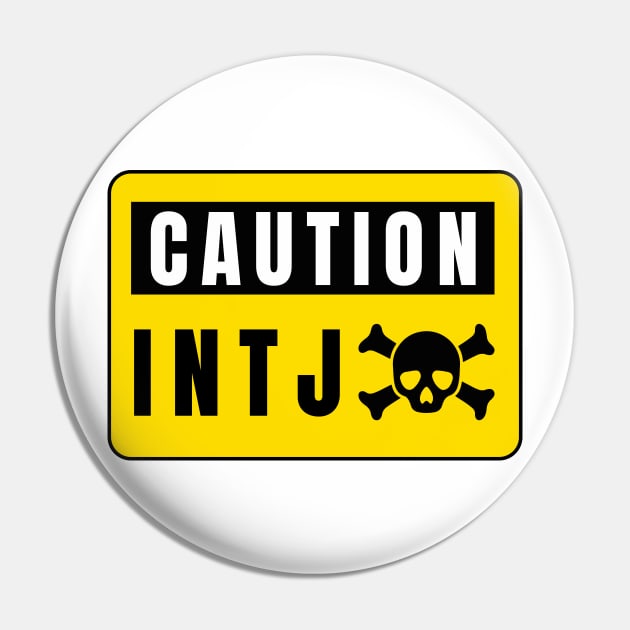 Caution INTJ Pin by Kutaitum