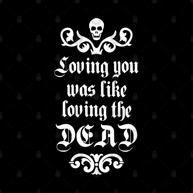 Loving the Dead - Goth by somosdelsur