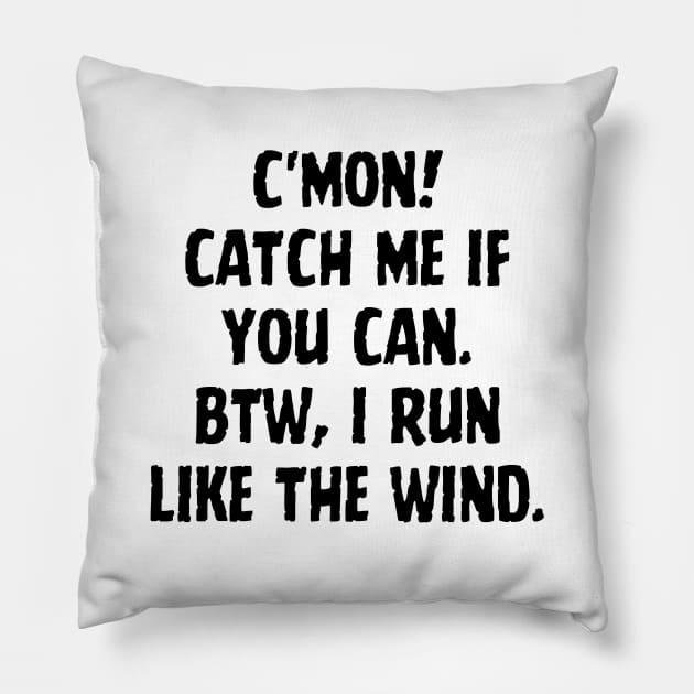 Catch me if you can Pillow by mksjr