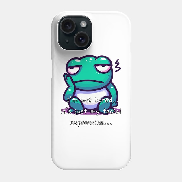 I'm not bored, it's just my facial expression Phone Case by TomFrontierArt