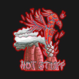 The Phoenix - Hot Stuff T-Shirt