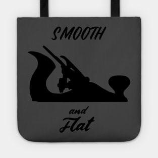 Smooth and flat hand tools woodworker gift, handyman, carpenter, hand plane enthusiast Tote