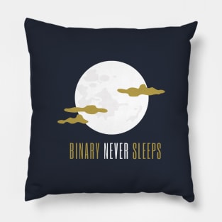 Binary Never Sleeps Pillow