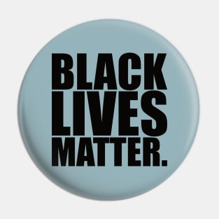 Black Lives Matter Typography Pin