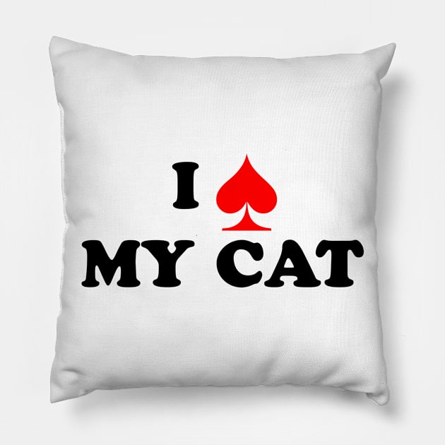 I Spade My Cat Pillow by GrumpyVulcan