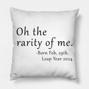 Feb 29th Birthday February 29th Leap Year Birthday Gifts Pillow