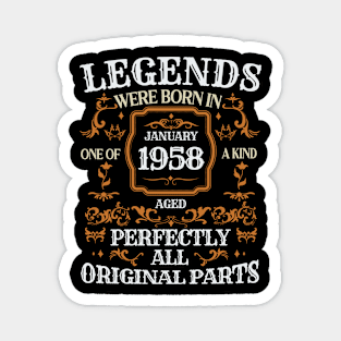 Legends Were Born In January 1958 Birthday Magnet