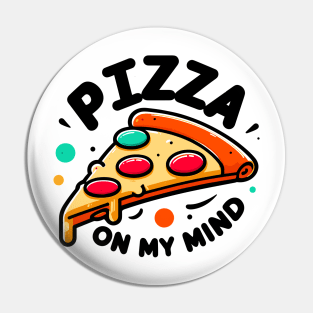 Pizza On My Mind Pin