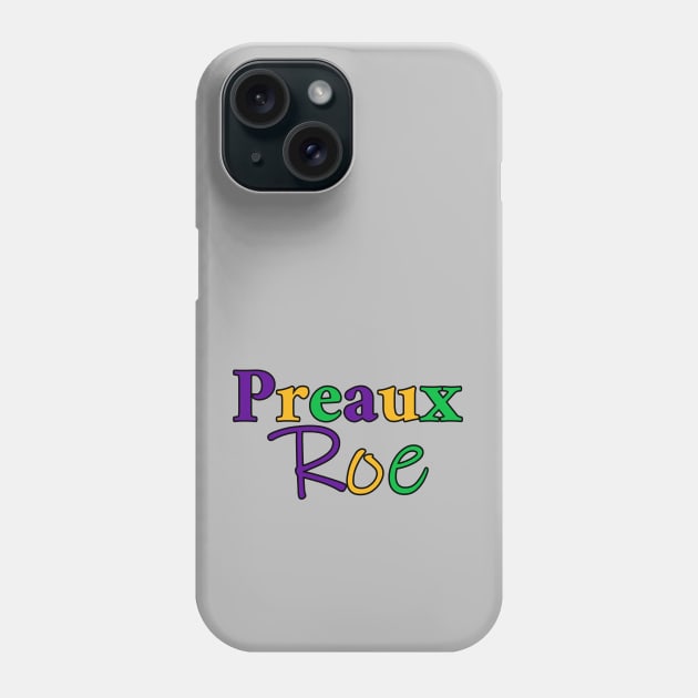 Preaux Roe - Mardi Gras Theme Phone Case by ObscureDesigns