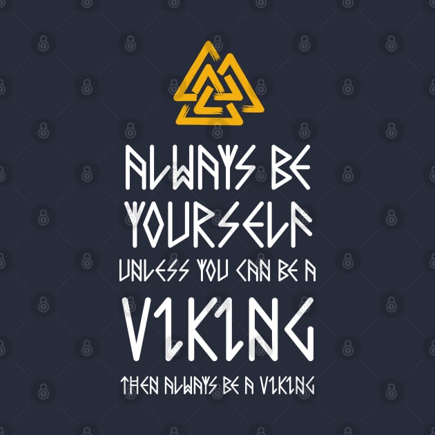 Always Be A Viking by Neon-Light