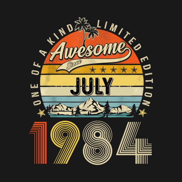 Awesome Since July 1984 Vintage 39th Birthday by Brodrick Arlette Store