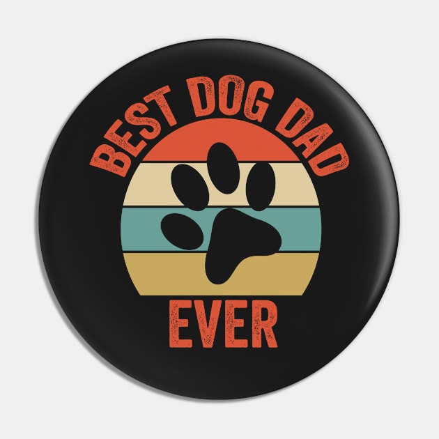 Best Dog Dad Ever Funny Vintage Retro Pin by shopcherroukia