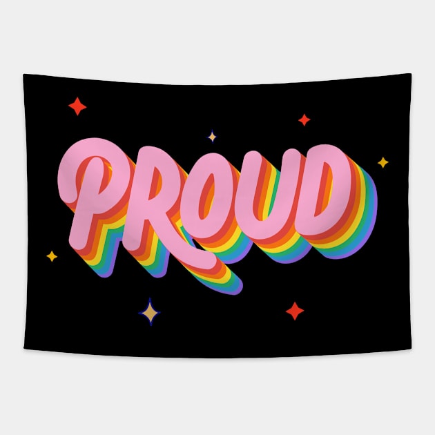 PROUD - LOVE IS LOVE Tapestry by nurkaymazdesing